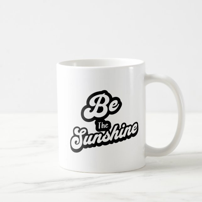 Be the Sunshine – Black & White Quote Mug (Right)