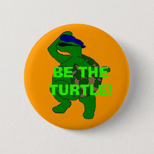 Be the Turtle Button