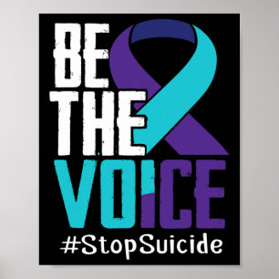 Be The Voice Stop Suicide Awareness Mental Health Poster