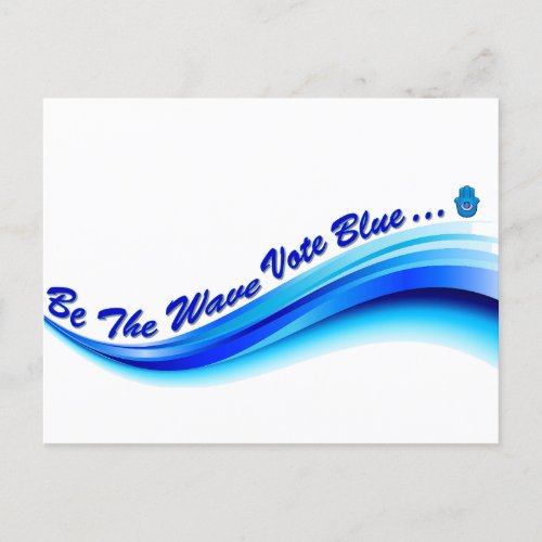 Be The Wave Vote Blue Postcard