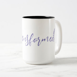 Be Transformed Mug2 Two-Tone Coffee Mug