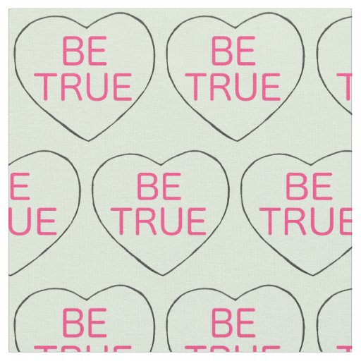 Be True Green Pink Candy Hearts Valentine's Day Fabric