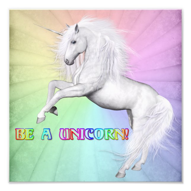 Be Unique, Be a Unicorn Photo Print (Front)