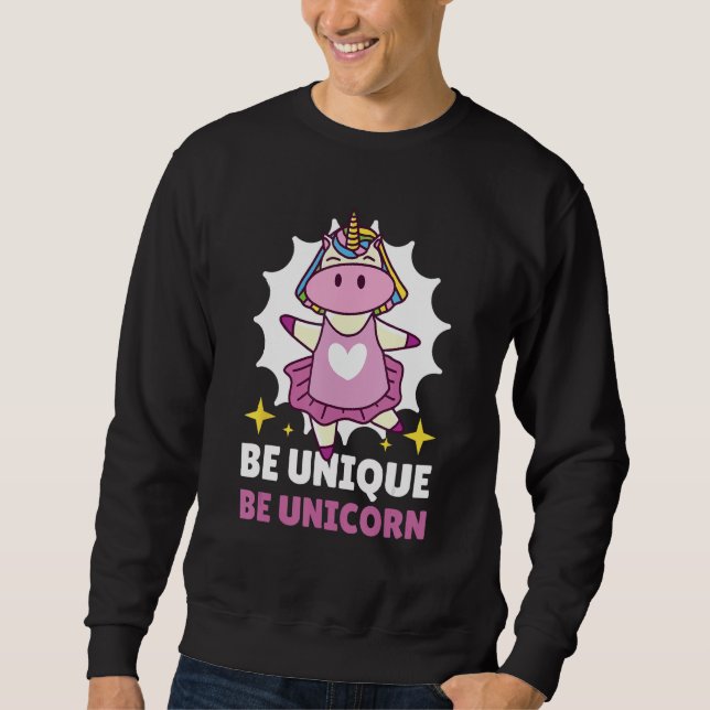 Be Unique Be Unicorn 3 Sweatshirt (Front)