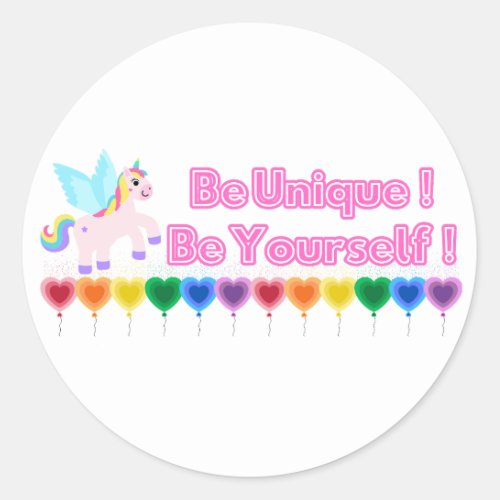 Be unique be yourself unicorn rainbow sticker