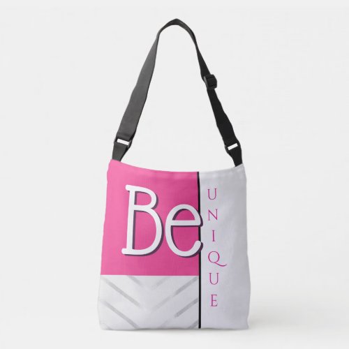 Be Unique Positive Quote Pink with Silver Zig Zag Crossbody Bag