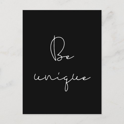 Be unique white font postcard