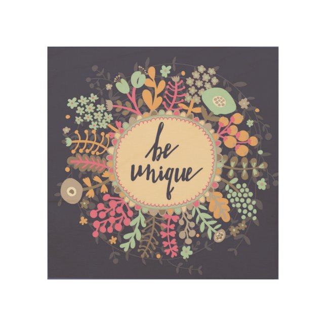 Be Unique Wood Wall Art (Front)