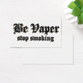 Be vaper, stop smoking (Desk)