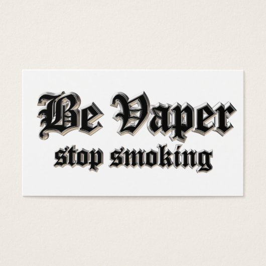 Be vaper, stop smoking (Front)
