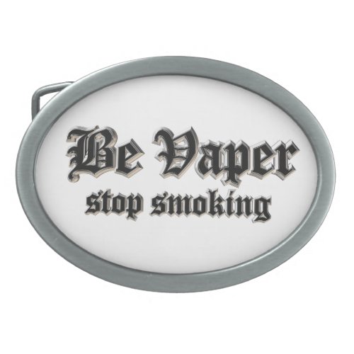 Be vaper stop smoking oval belt buckle
