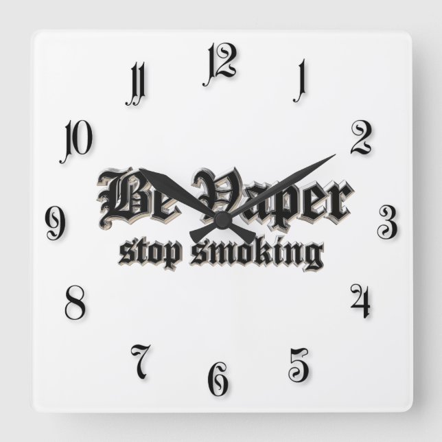 Be vaper, stop smoking square wall clock (Front)