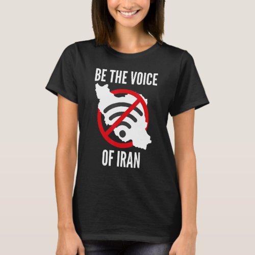 Be Voice of Iran no wifi symbol Iran map Iranian P T_Shirt