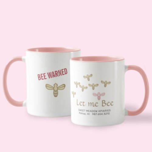 Be Warned Just Let Me Bee Beekeepers Mug bees