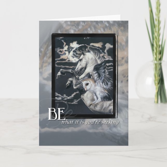 Be what it is you're seeking card (Front)