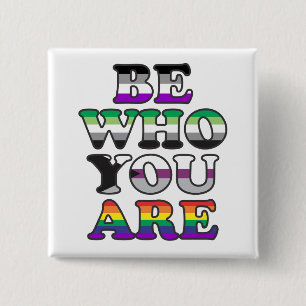 Be Who You Are Button