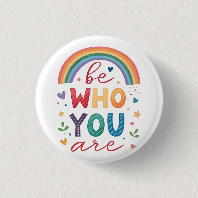 Be who you are button (Front)