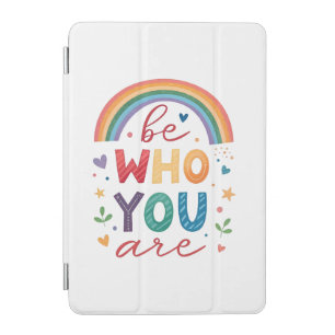 Be who you are iPad mini cover