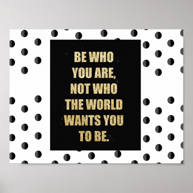 Be Who You Are - motivational poster. Poster (Front)