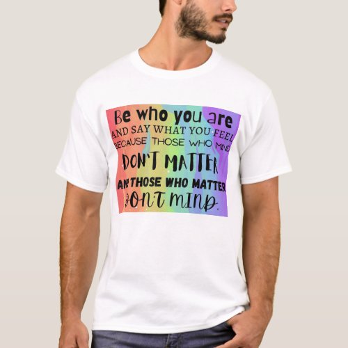 Be Who You Are T_Shirt