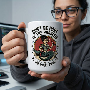 Be Whole Problem Mermaid Sarcastic Motivational Color Morph Mug