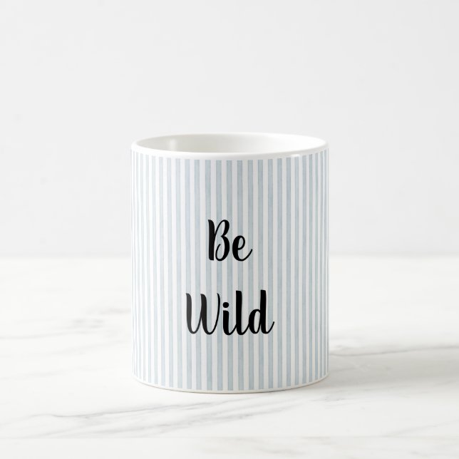 Be Wild Blue Stripes Color Morph Mug (Center)