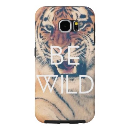 Be Wild Samsung S6 Case