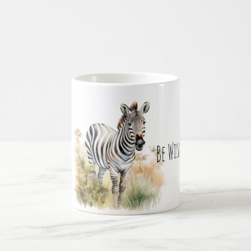 Be Wild Zebra Coffee Mug