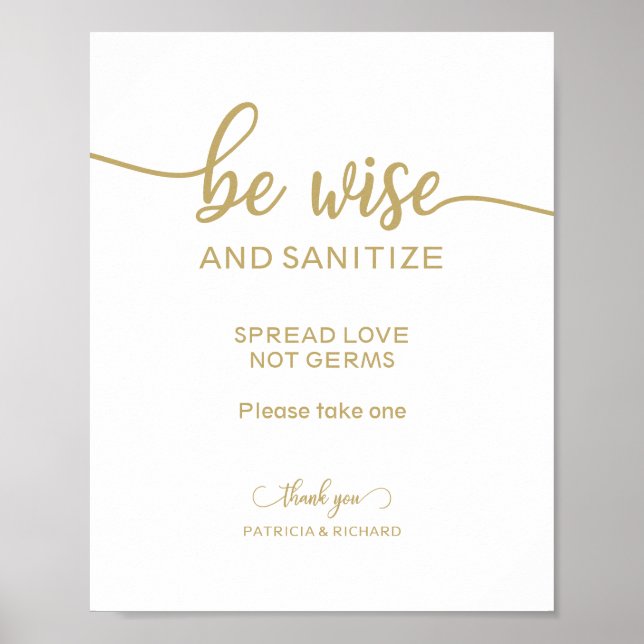 Be Wise and Sanitize Spread Love Not Germs Sign (Front)