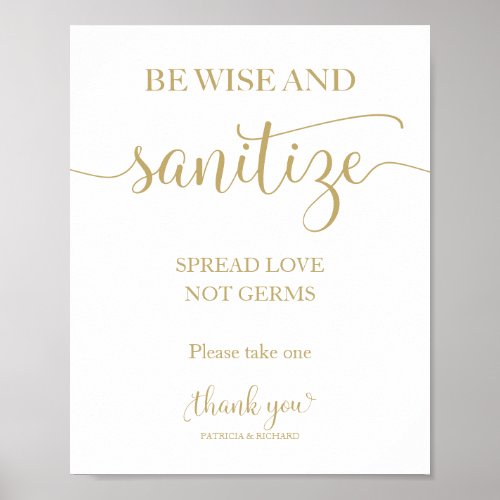 Be Wise and Sanitize Spread Love Not Germs Sign