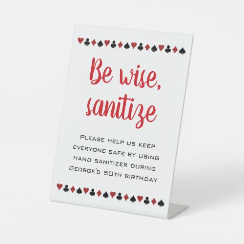 Be Wise Sanitize Casino Themed Birthday Pedestal Sign