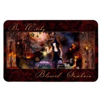 Be Witchy Blessed Samhain Witch Magnet by xgdesignsnyc at Zazzle