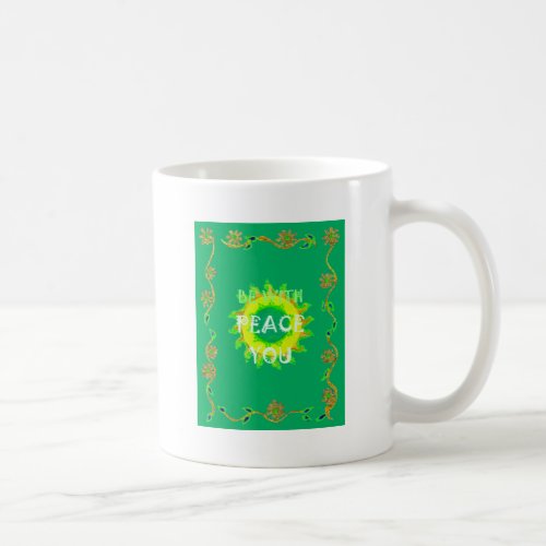 Be With You Peace Coffee Mug