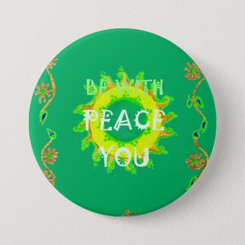 Be With You Peace Pinback Button
