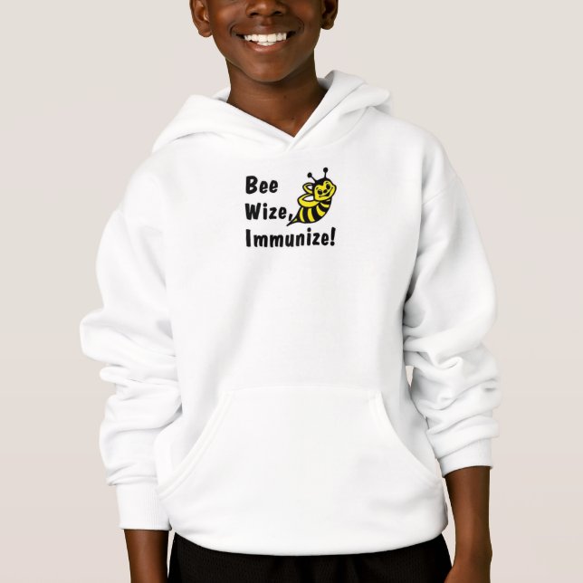 Be Wize Immunize! Hoodie (Front)