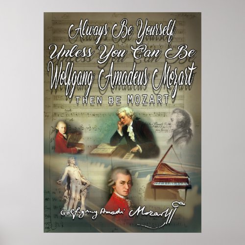 Be Wolfgang Amadeus Mozart Poster