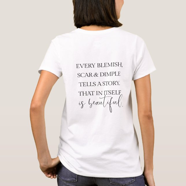 Be You, Be Beautiful Quote T-Shirt (Back)
