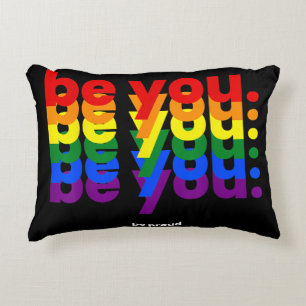 Be You Be Proud LGBTQ Pride Rainbow Lesbian Gay L Accent Pillow