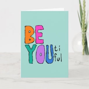 Be You Beautiful Lettering Bright Colorful  Note Card