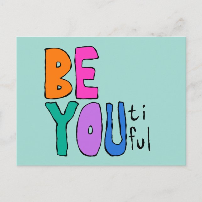 Be You Beautiful Lettering Colorful Bright Postcard (Front)