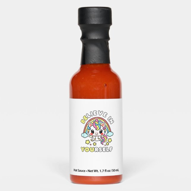 Be You Believe In Yourself Unicorn Positive Messag Hot Sauces (Front)
