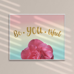 Be You BeYOUtiful Pastel Gradient Rose Gold Poster