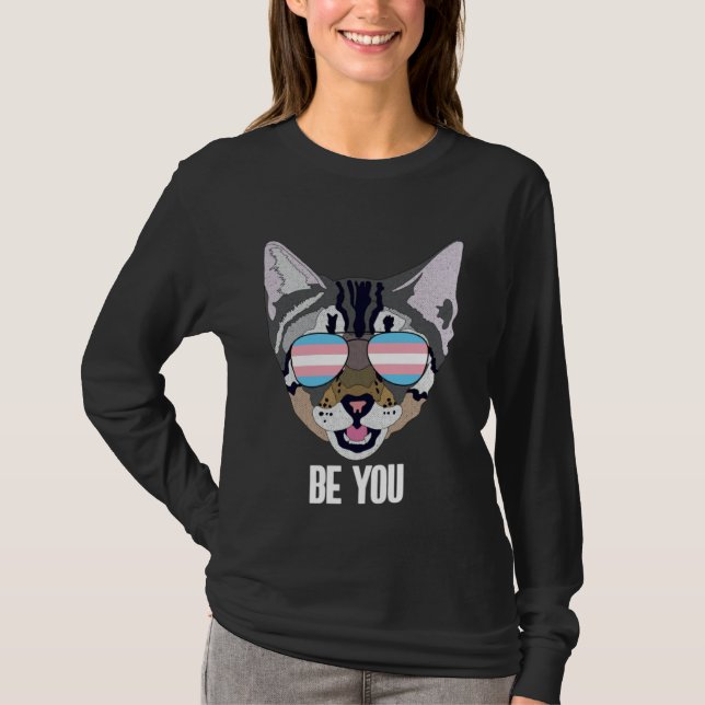 Be You  Cat Trans Pride T-Shirt (Front)