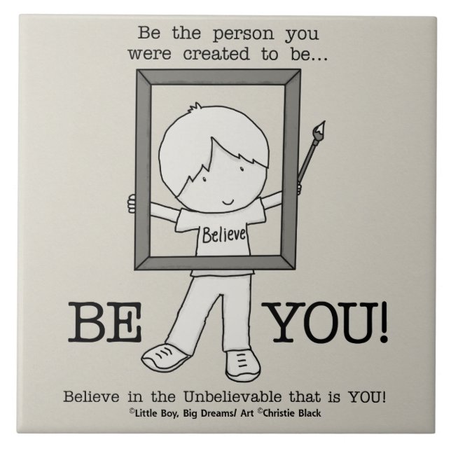Be YOU! Ceramic Tile (Front)