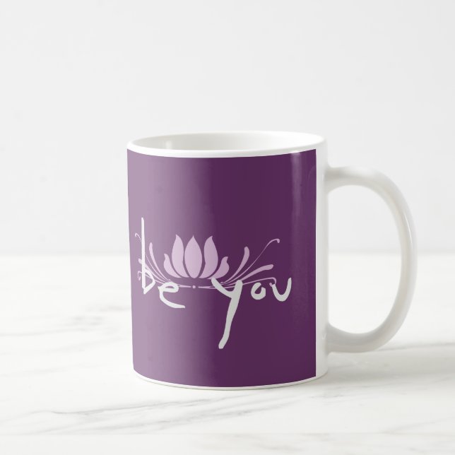 Be You Coffee Mug (Right)