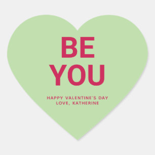 Be you cute Valentine's Day custom conversation Heart Sticker