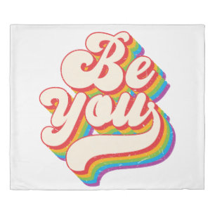 Be You! Duvet Cover