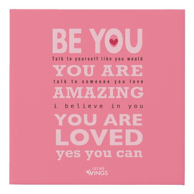 Be You — Faux Canvas Print (10” x 10”) (Front)