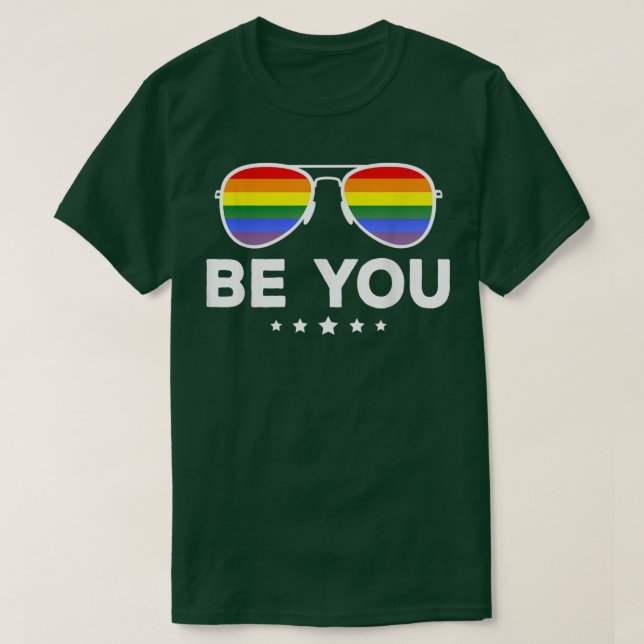 Be You LGBT Rainbow Sunglasses  T-Shirt (Design Front)