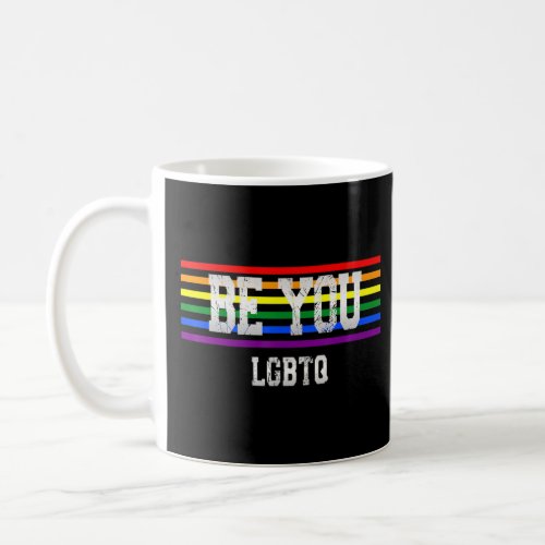 Be You Lgbtq Lgbtq Lgbt 1  Coffee Mug